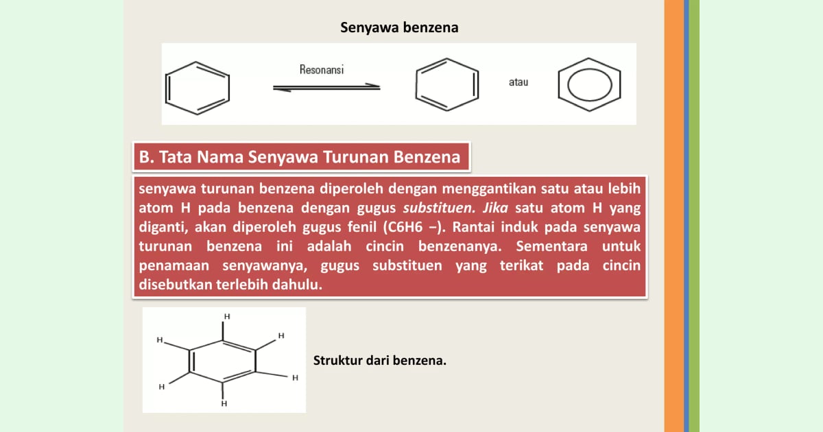 Senyawa Benzena (Sejarah, Sifat, Karakteristik, Stuktur, Turunan Kegunaan) - BENZENA DAN TURUNANNYA.ppt
