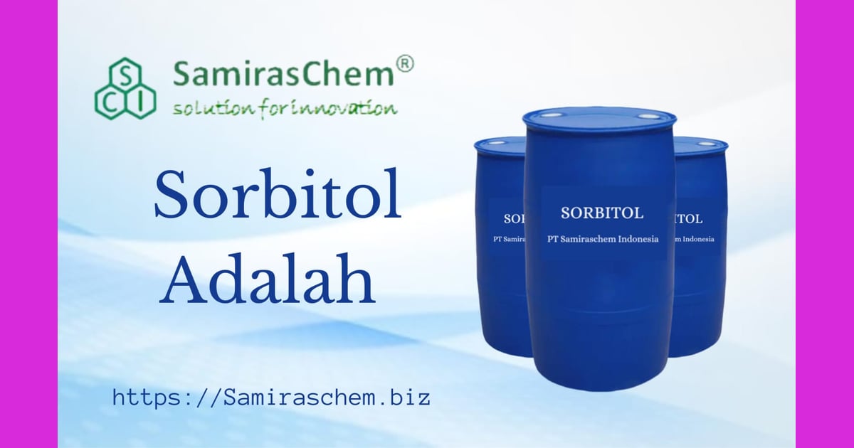 senyawa Sorbitol - Sorbitol adalah Senyawa